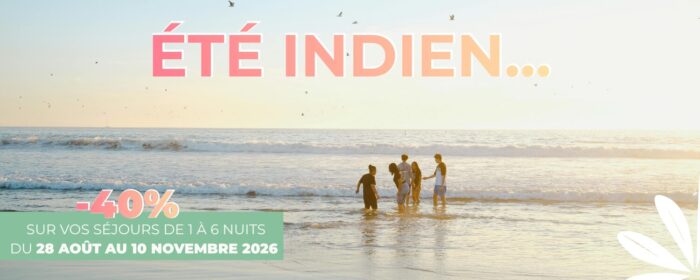 Promotion "été indien" Promotion spéciale "été indien"